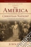 Was America Founded As a Christian Nation? libro str