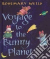 Voyage to the Bunny Planet libro str