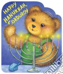 Happy Hanukkah, Corduroy libro in lingua di Freeman Don, McCue Lisa (ILT)