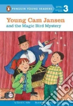 Young Cam Jansen and the Magic Bird Mystery