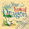 Not Your Typical Dragon libro str