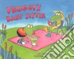Froggy's Baby Sister