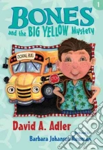 Bones and the Big Yellow Mystery