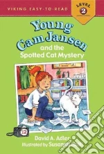 Young Cam Jansen and the Spotted Cat Mystery