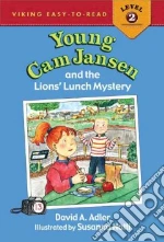 Young Cam Jansen and the Lions' Lunch Mystery