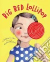 Big Red Lollipop libro str