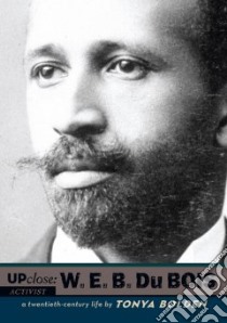 W. E. B Du Bois libro in lingua di Bolden Tonya