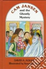 Cam Jansen and the Ghostly Mystery