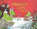 Froggy Eats Out