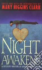 The Night Awakens