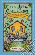 Clean House, Clean Planet