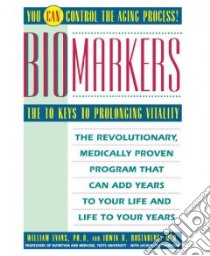 Biomarkers libro in lingua di Evans William, Rosenberg Irwin H., Thompson Jacqueline