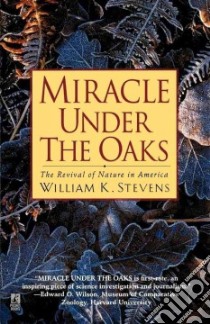 Miracle Under the Oaks libro in lingua di Stevens William K., Wynne Patricia J. (ILT)