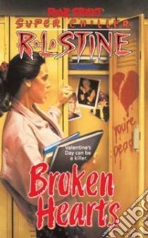 Broken Hearts libro in lingua di Stine R. L.