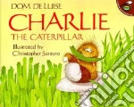 Charlie the Caterpillar