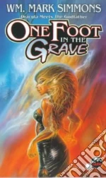 One Foot in the Grave