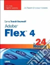 Sams Teach Yourself Adobe Flex 4 in 24 Hours libro str