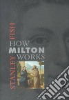 How Milton Works libro str