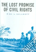 Lost Promise of Civil Rights