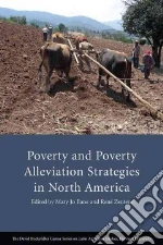 Poverty and Poverty Alleviation Strategies in North America