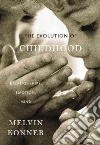 The Evolution of Childhood libro str