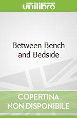 Between Bench and Bedside