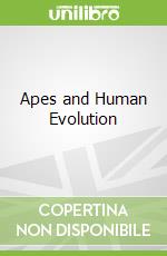 Apes and Human Evolution
