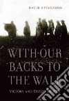 With Our Backs to the Wall libro str