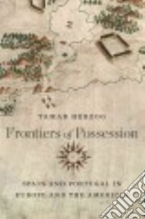 Frontiers of Possession libro in lingua di Herzog Tamar