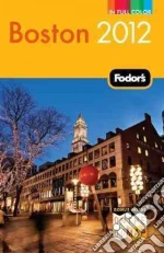 Fodor's 2012 Boston