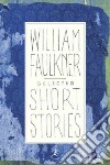 Selected Short Stories of William Faulkner libro str