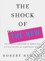 The Shock of the New