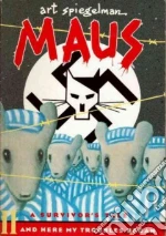 Maus a Survivors Tale