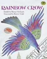 Rainbow Crow