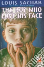 The Boy Who Lost His Face