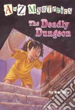 The Deadly Dungeon