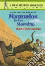 Mummies in the Morning