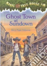 Ghost Town at Sundown