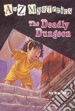 The Deadly Dungeon