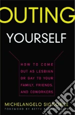 Outing Yourself