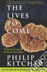 The Lives to Come
