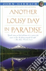 Another Lousy Day in Paradise