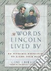 The Words Lincoln Lived by libro str