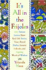 It's All in the Frijoles