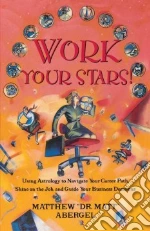 Work Your Stars!