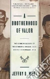 A Brotherhood of Valor libro str