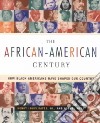 The African-American Century libro str