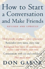 How to Start a Conversation and Make Friends
