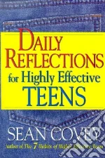 Daily Reflections for Highly Effective Teens
