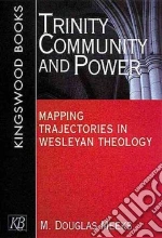 Trinity, Community, and Power